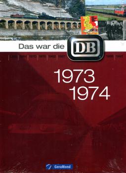 Das war dir DB 1973 – 1974