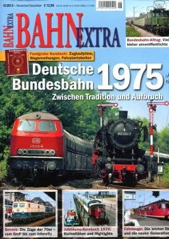 Deutsche Bundesbahn 1975  - zwischen Tradition und Aufbruch