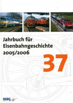 Jahrbuch für Eisenbahngeschichte 2005 / 2006 Band 37