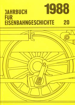 Jahrbuch für Eisenbahngeschichte 1988 Heft 20