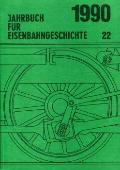 Jahrbuch für Eisenbahngeschichte 1990 Heft 22