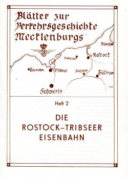 Die Rostock – Tribseer Eisenbahn