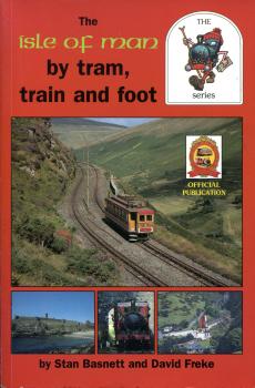 Isle of Man by Tram, Train and Foot