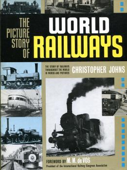 The Picture Story of World Railways