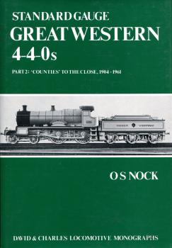 Standard Gauge Greatwestern 4-4-0s Part 2: Counties to the close 1904 – 1961
