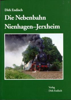 Die Nebenbahn Nienhagen – Jerxheim
