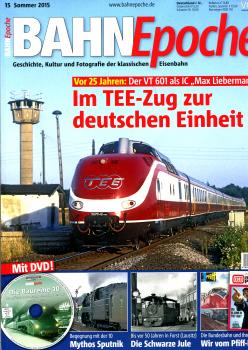 Bahn Epoche Heft 15 Im TEE Zug zur deutschen Einheit
