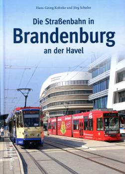 Die Straßenbahn in Brandenburg an der Havel