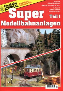 Super Modellbahnanlagen Teil 1