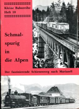 Schmalspurig in die Alpen – Der faszinierende Schienenweg nach Mariazell