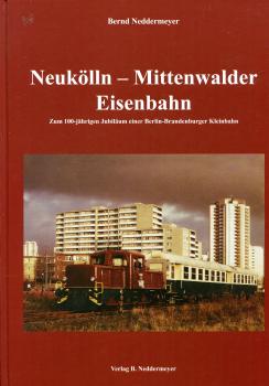 Neukölln – Mittenwalder Eisenbahn