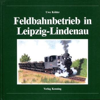 Feldbahnbetrieb in Leipzig-Lindenau