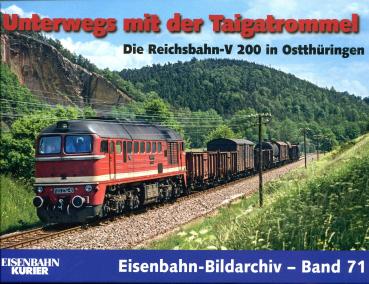 Unterwegs mit der Taigatrommel – Die Reichsbahn V 200 in Ostthüringen