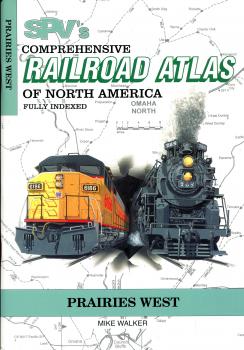 Railroad Atlas of North America Prairies West