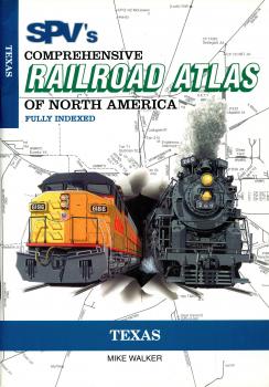 Railroad Atlas of North America Texas