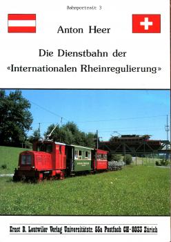 Die Dienstbahn der Internationalen Rheinregulierung