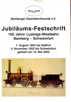150 Jahre Ludwigs-Westbahn Bamberg – Schweinfurt 2003