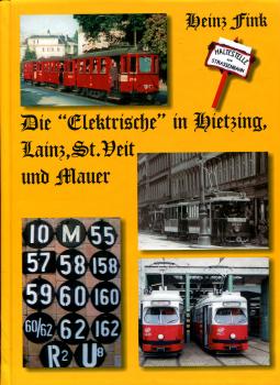 Die Elektrische in Hietzing, Lainz, St. Veit und Mauer