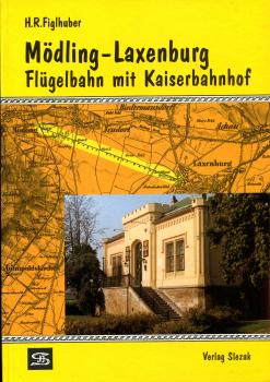 Mödling – Laxenburg Flügelbahn mit Kaiserbahnhof