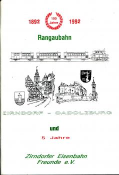 100 Jahre Rangaubahn 1892 – 1992