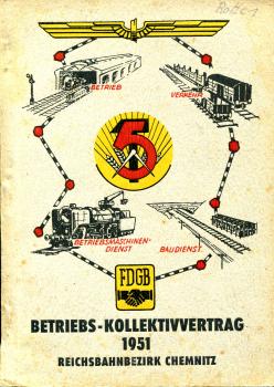 Betriebs-Kollektivvertrag 1951 Reichsbahnbezirk Chemnitz