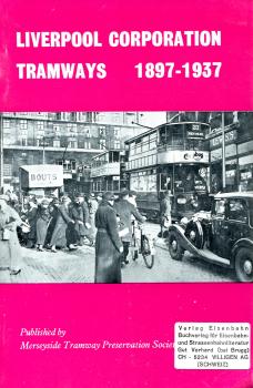 Liverpool Corporation Tramways 1897 – 1937