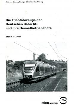 Die Triebfahrzeuge der Deutschen Bahn AG und ihre Heimatbetriebshöfe 2011