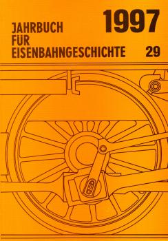 Jahrbuch für Eisenbahngeschichte 29 1997