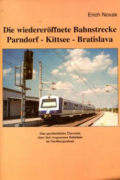 Die wiedereröffnete Bahnstrecke Parndorf – Kittsee – Bratislava