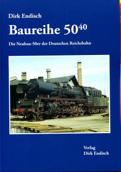 Baureihe 50.40 Die Neubau 50er der Deutschen Reichsbahn