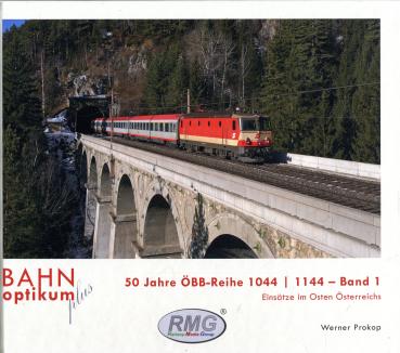 50 Jahre ÖBB-Reihe 1044/1144 Band 1 Einsätze im Osten Österreichs