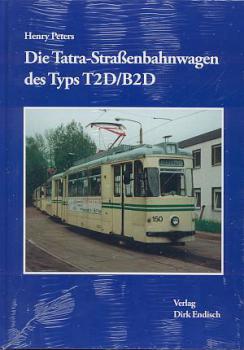 Die Tatra-Straßenbahnwagen des Typs T2D/B2D