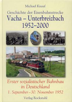 Geschichte der Eisenbahnstrecke Vacha - Unterbreizbach 1952-2000