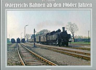 Österreichs Bahnen ab den 1960er Jahren