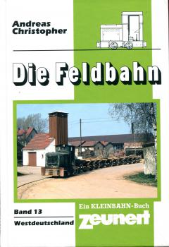 Die Feldbahn Band 13 Westdeutschland