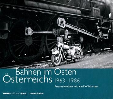 Bahnen im Osten Österreichs 1963 bis 1986