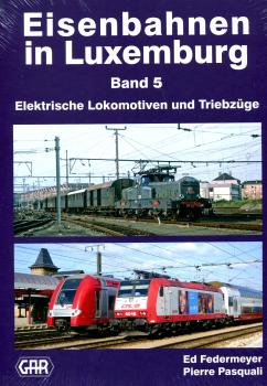 Eisenbahnen in Luxemburg Band 5