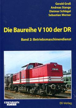 Die Baureihe V 100 der DR Band 2: Betriebsmaschinendienst