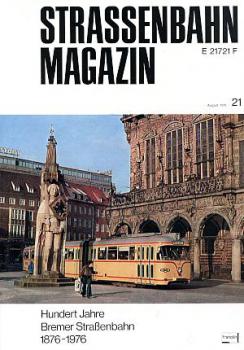 Strassenbahn Magazin Heft 21, 08 / 1976 Bremer Straßenbahn