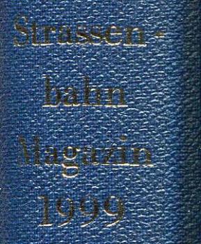 Strassenbahn Magazin Jahrgang 1999