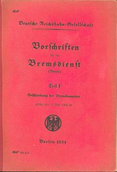 Vorschriften für den Bremsdienst 464 Teil 1  1934