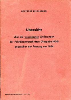 Übersicht Änderungen Fahrdienstvorschrift 1944 / 1954 DR