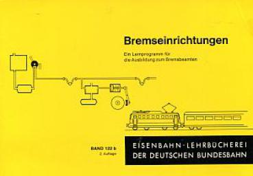 Bremseinrichtungen Band 122b DB Lehrbuch 1973