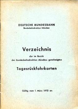 Verzeichnis der Tagesrückfahrkarten BD München 1970