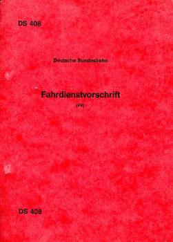 DS 408 Fahrdienstvorschrift 1984 DB