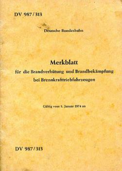 DV 987 / 313 Brandverhütung und -bekämpfung bei Brennkrafttriebfahrzeugen