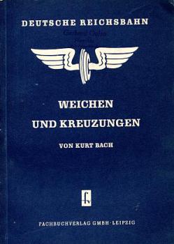 Weichen und Kreuzungen DR Lehrbuch ( Lehrbuch 1951 )