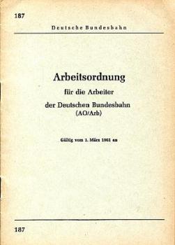 DV 187 Arbeitsordnung für Arbeiter der Deutschen Bundesbahn