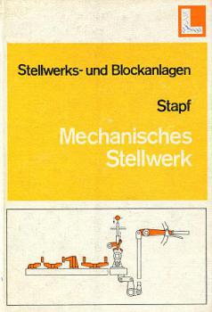 Stellwerks und Blockanlagen, mechanisches Stellwerk