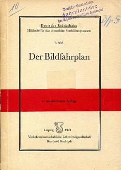 h 303 Der Bildfahrplan DR Lehrbuch 1944